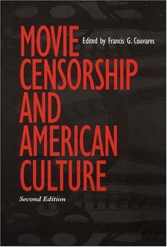 Movie Censorship And American Culture