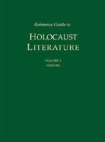 Reference Guide to Holocaust Literature Edition 1