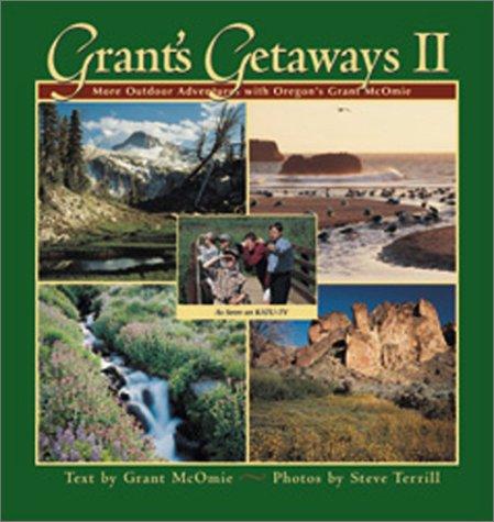 Grant's getaways II