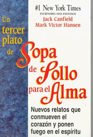 Un tercer plato de sopa de pollo para el alma