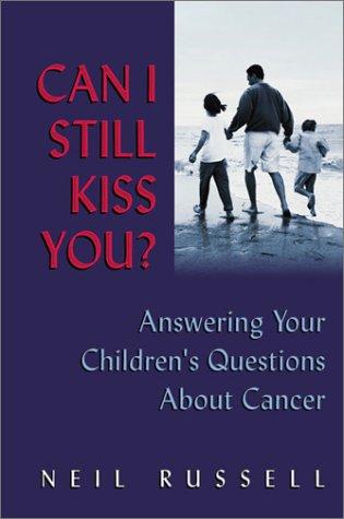 Can I Still Kiss You ?