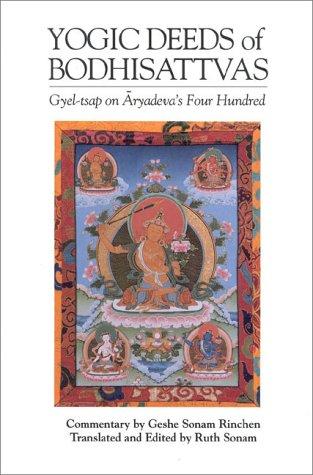The yogic deeds of Bodhisattvas