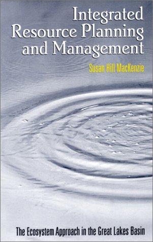 Integrated resource planning and management