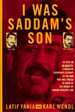 I was Saddam's son
