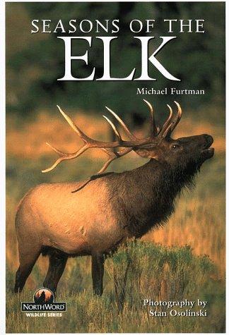 Seasons of the elk
