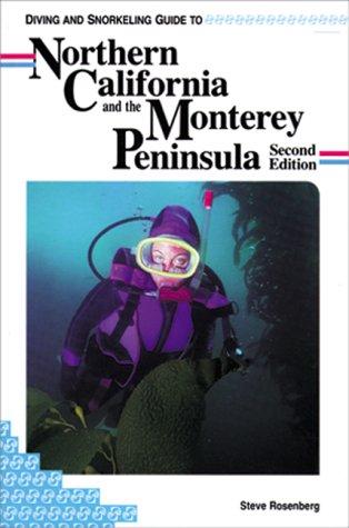 Diving and snorkeling guide to northern California and the Monterey Peninsula