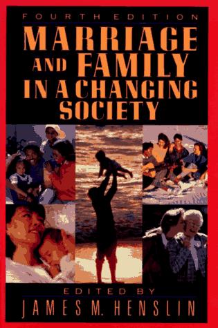 Marriage and Family in a Changing Society