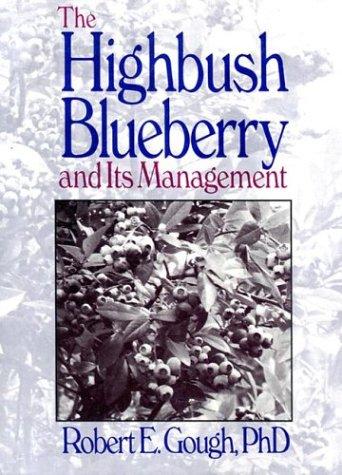 The highbush blueberry and its management