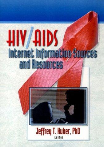 HIV/AIDS Internet information sources and resources