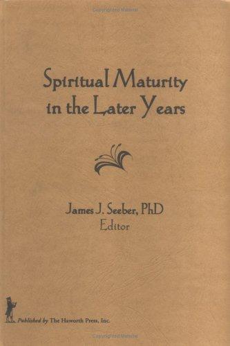 Spiritual maturity in the later years