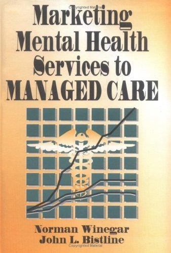 Marketing mental health services to managed care