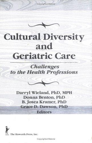 Cultural Diversity and Geriatric Care