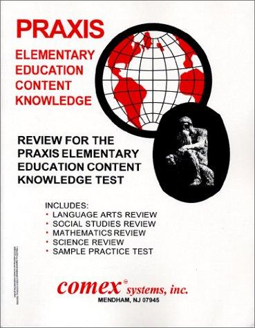 Review for the Praxis Elementary Content Knowledge Test