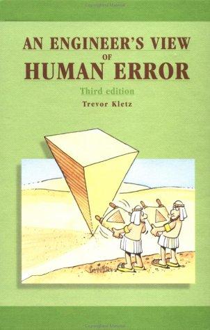 An Engineer's View of Human Error