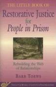 The Little Book of Restorative Justice for People in Prison