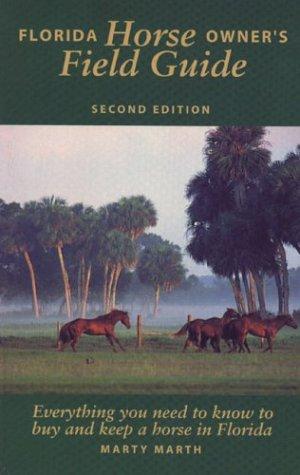 Florida horse owner's field guide