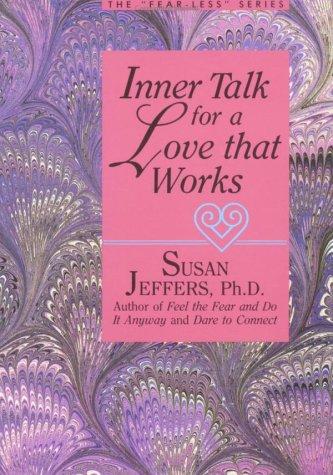Inner talk for a love that works