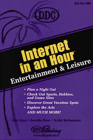 Internet in an Hour Entertainment and Leisure (Internet in An Hour)