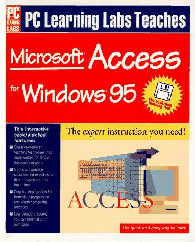 PC Learning Labs teaches Microsoft Access for Windows 95