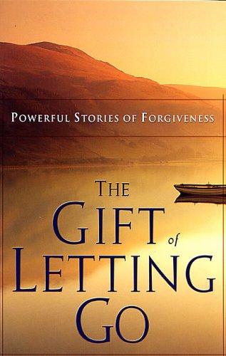 The Gift Of Letting Go