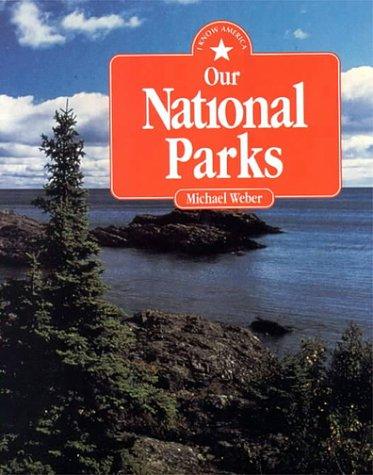 Our National Parks