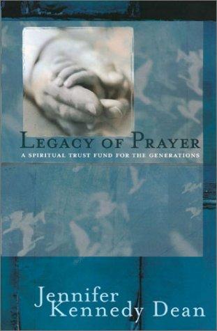Legacy of Prayer