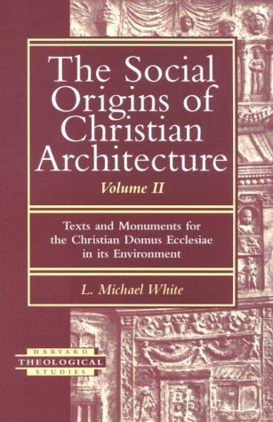 The social origins of Christian architecture