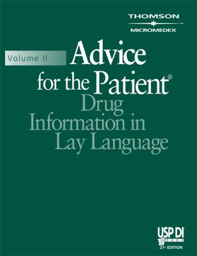 Advice for the Patient: Drug Information in Any Language (Usp Di Vol II: Advice for the Patient)