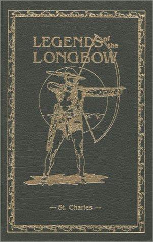 Target Archery (Legends of the Longbow; Vol. 4)