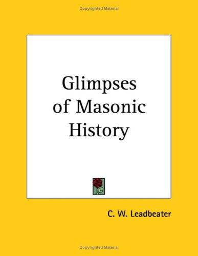 Glimpses of masonic history