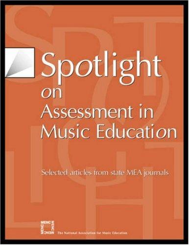 Spotlight on Assessment in Music Education