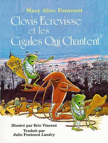Clovis Ecrevisse et les Cigales Qui Chantent
