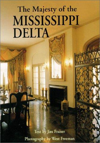 Majesty of the Mississippi Delta