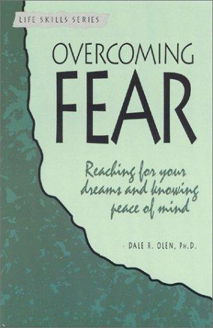 Overcoming Fear