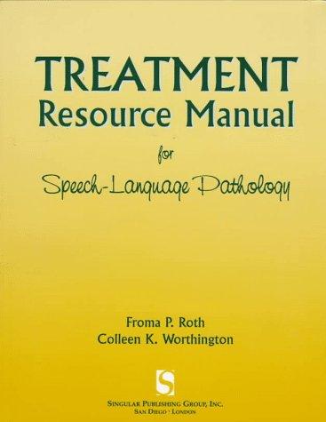 Treatment resource manual for speech-language pathology