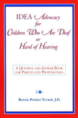 IDEA advocacy for children who are deaf or hard-of-hearing