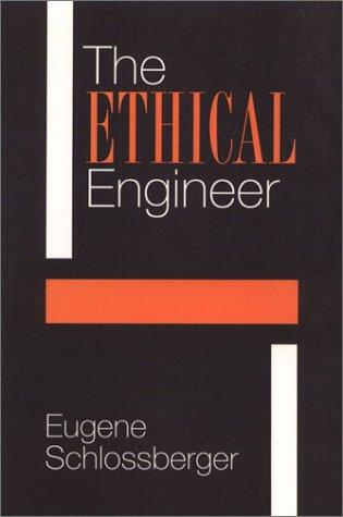 The ethical engineer