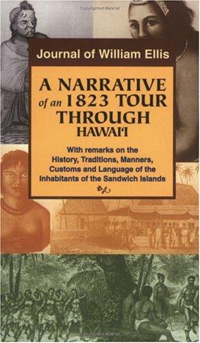A Narrative of an 1823 Tour Through Hawaii