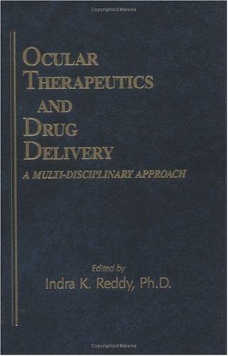 Ocular Theraputics and Drug Delivery