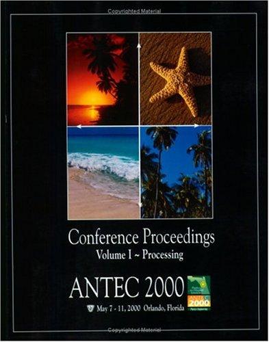 SPE/ANTEC 2000 Proceedings (Society of Plastics Engineers Annual Technical Conference and Exhibit//Antec)