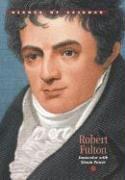 Giants of Science - Robert Fulton (Giants of Science)