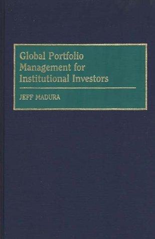 Global portfolio management for institutional investors