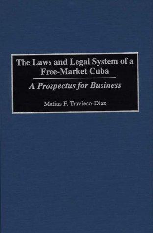 The laws and legal system of a free-market Cuba