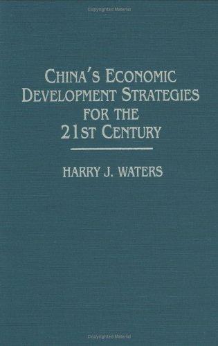 China's economic development strategies for the 21st century
