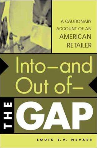 Into--and Out of--The GAP