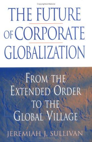 The Future of Corporate Globalization