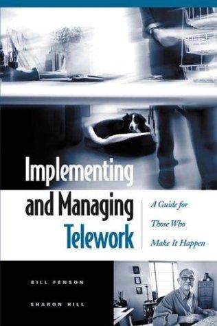 Implementing and managing telework