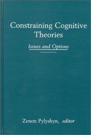 Constraining Cognitive Theories