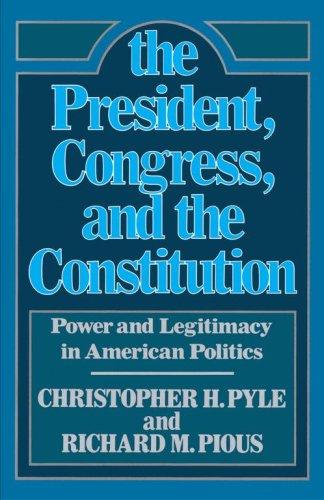 President, The Congress, and the Constitution