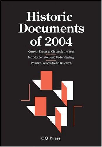 Historic Documents Of 2004 (Historic Documents)